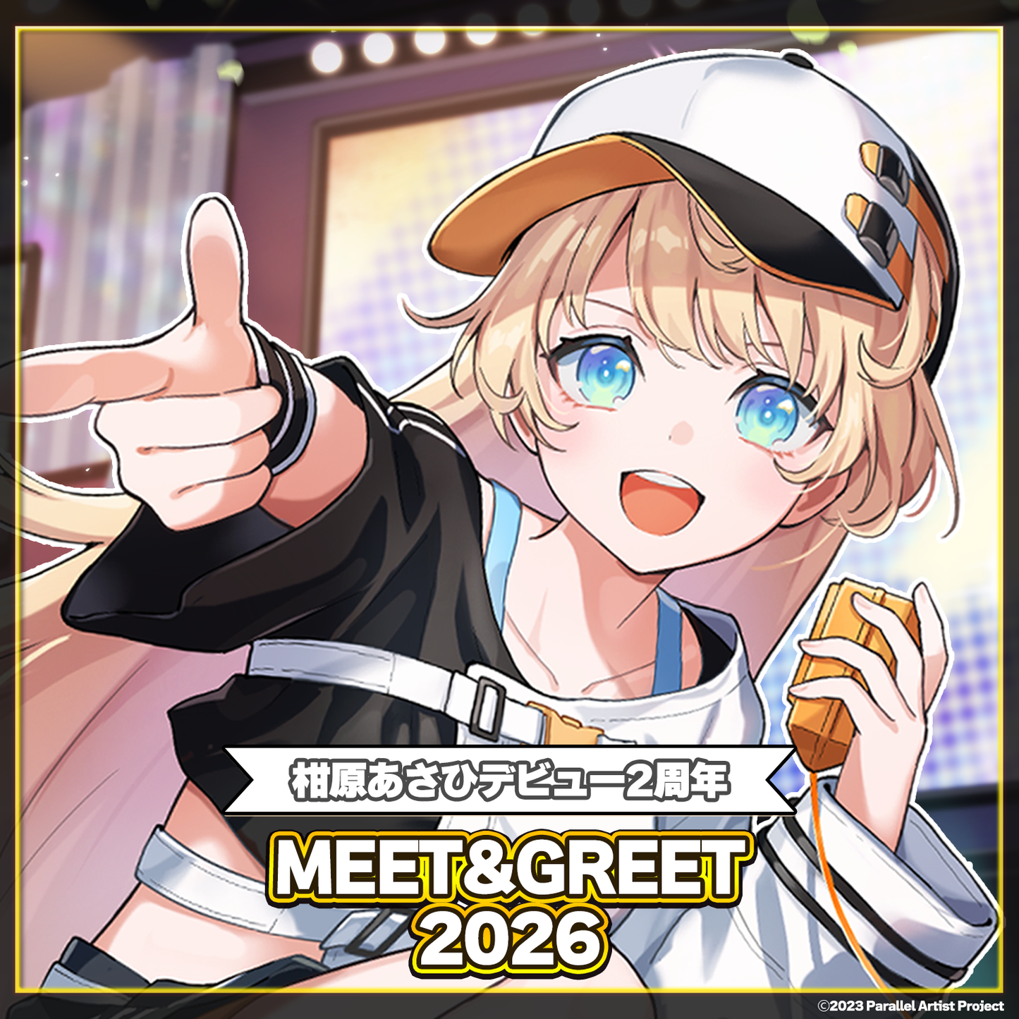 ぱらすと!デビュー2周年記念 MEET&GREET 2026 柑原あさひ